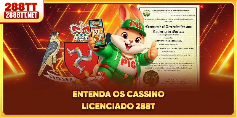 Entenda os cassino licenciado 288T