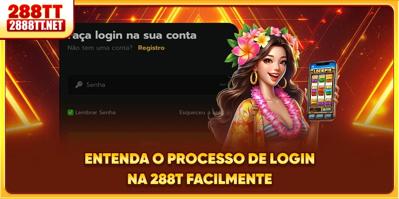 Entenda o processo de login na 288T facilmente